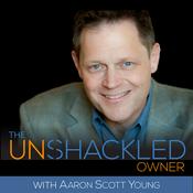 Podcast The Unshackled Owner