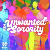 Podcast The Unwanted Sorority