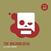 Podcast The Walking Dead with Joel and Jeremy
