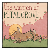 Podcast The Warren of Petal Grove