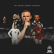 Podcast The Wayne Rooney Podcast