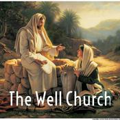 Podcast The Well Church