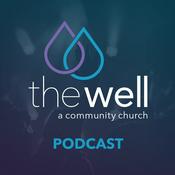 Podcast The Well Sermon Podcast