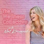 Podcast The Wellness Collective with Nat Kringoudis