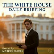 Podcast The White House Daily Briefing