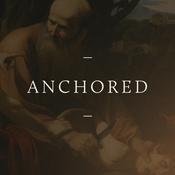 Podcast The Word Unleashed – Anchored