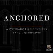 Podcast The Word Unleashed – Anchored