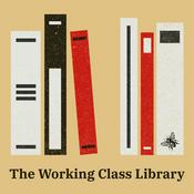 Podcast The Working Class Library