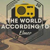 Podcast The World According To Elmer