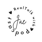 Podcast Real Talk With Jae