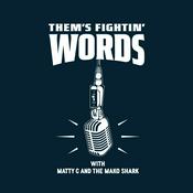 Podcast Them's Fightin' Words
