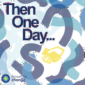 Podcast Then One Day...