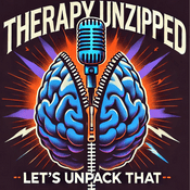 Podcast Therapy Unzipped