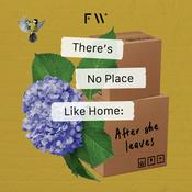 Podcast There's No Place Like Home by Future Women