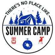 Podcast There's No Place Like Summer Camp: Stories, Tips, and Laughs from Camp America, Camp Counsellors and Beyond