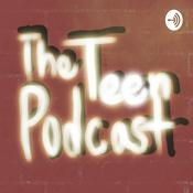 Podcast TheTeenPodcast