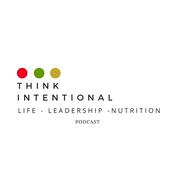 Podcast Think Intentional