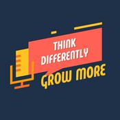 Podcast ThinkDifferentlyGrowMore