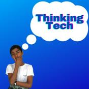 Podcast Thinking Tech