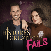 Podcast This is History: History’s Greatest Fails
