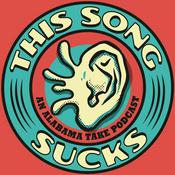 Podcast This Song Sucks