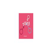Podcast Those Trans Guys