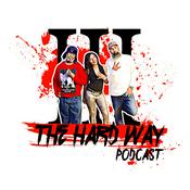 Podcast Three The Hard Way Podcast