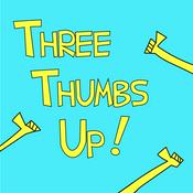 Podcast Three Thumbs Up