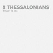 Podcast Through the Bible - 2 Thessalonians