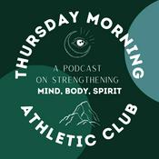 Podcast Thursday Morning Athletic Club Podcast