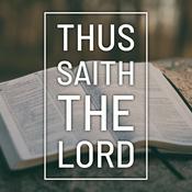 Podcast Thus saith the Lord