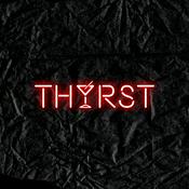 THYRST