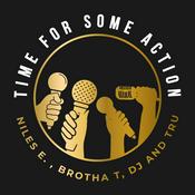 Podcast Time For Some Action