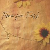 Podcast Time For Trish
