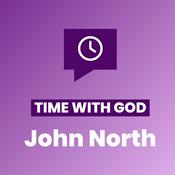 Podcast Time with God with John North