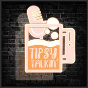 Podcast Tipsy Talkin' Craft Beer Podcast