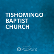 Podcast Tishomingo Baptist Church