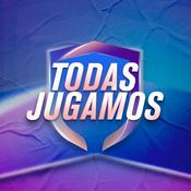 Podcast TNT Sports: TODAS JUGAMOS