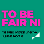 Podcast To Be Fair NI
