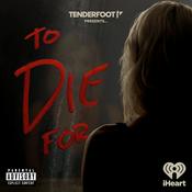 Podcast To Die For
