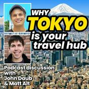 Podcast Tokyo as a Travel Hub for Japan: Accommodations, Food, Day Trips