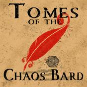 Podcast Tomes of the Chaos Bard: A Family Friendly, Fantasy, 5E Dungeons and Dragons Actual Play Podcast