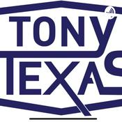 Podcast TonyTexas