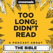 Podcast Too Long; Didn't Read