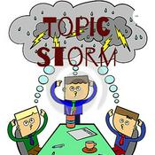 Podcast Topic Storm