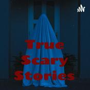Podcast True Scary Stories