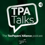 Podcast TPA Talks - The TaxPayers' Alliance Podcast