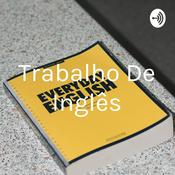 Podcast Trabalho De Inglês