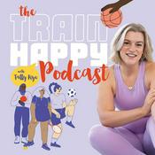 Podcast Train Happy Podcast