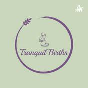 Podcast Tranquil Births Hypnobirthing
